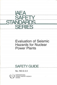 Evaluation of Seismic Hazards for Nuclear Power Plants, Safety Guide