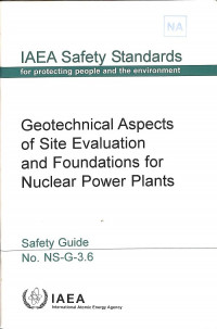 Geotechnical Aspects of Site Evaluation and foundations for Nuclear Power Plants, Safety Guide