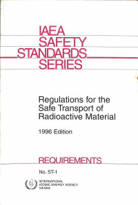Regulations for the Safe Transport of Radioactive Materials, 1996 Edition, Requirements