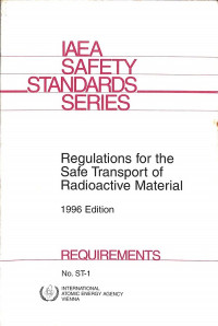 Regulations for the Safe Transport of Radioactive Materials, 1996 Edition, Requirements