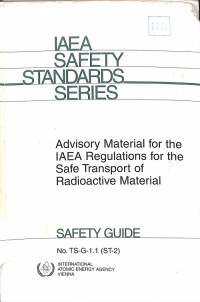 Advisory Materials For The IAEA Regulations For The Safe Transport Of Radioactive Materials