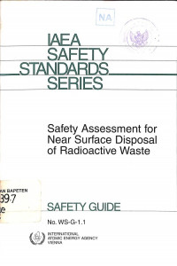 Safety Assessment for Near Surface Disposal of Radioactive Waste