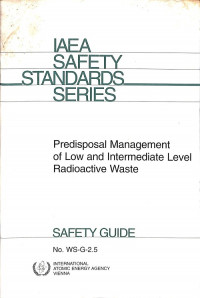 Predisposal Management of Low and Intermediate Level Radioactive Waste, Safety Guide