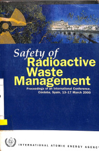 Safety of Radioactive Waste Disposal: Proceedings of an International Conference Tokyo, 3-7 October 2005