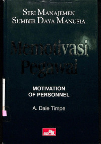 Memotivasi Pegawai = Motivation of Personnel