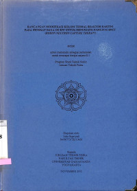 Rancangan Modifikasi Kolom Termal Reaktor Kartini Pada Tingkat Daya 250 Kw Untuk Menunjang Fasilitas BNCT (Boron Neutron Capture Therapy)