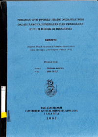 Peranan WTO (World Trade Organization) Dalam Rangka Penerapan dan Penegakan HUkum Merek di Indonesia