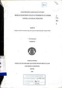 Faktor Keluaran dan Cutout Berkas Elektron Pesawat Pemercepat Linier Untuk Lapangan Teratur