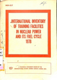 International Inventory of Training Facilities in Nuclear Power and its Fuel Cycle 1978