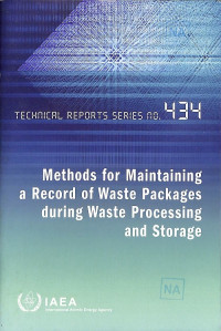 Methods for Maintaining a Record of Waste Packages during Waste Processing and Storage