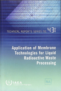 Application of Membrane Technologies for Liquid Radioactive Waste Processing