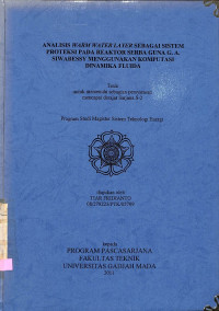 Analisis Warm Water Layer Sebagai Sistem Proteksi Pada Reaktor Serba Guna G.A. Siwabessy Menggunakan Komputasi Dinamika Fluida