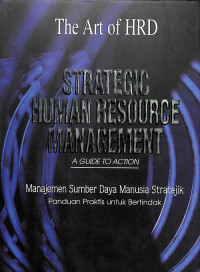 Strategic Human Resource Management = Manajemen Sumber Daya Manusia Stratejik