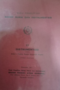 Buku Penelitian Bahan Murni dan Instrumentasi: II Instrumentasi 1984