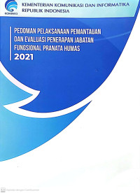 Pedoman Pelaksanaan Pemantauan Dan Evaluasi Penerapan Jabatan Fungsional Pranata Humas 2021