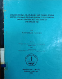 Analisis Senyawa Volatil Dalam Ikan Tongkol Dengan Metode Headspace-solid Phase Micro Extractions Gas Chromatography  Mass Spectrometry (HS-SPME/GC-MS)