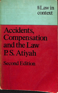 Accidents, compensation and the law, Second Edition