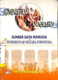 Administrasi dan Manajemen: Sumber Daya Manusia Pemerintah Negara Indonesia