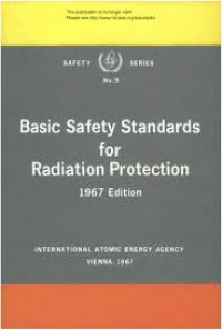 Basic Safety Standards for Radiation Protection, 1967 Edition