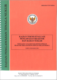 Sub Kajian Analisis Parameter Operasi Reaktor TRIGA Bandung Dengan RELAP5/MOD3.2, TA. 2011