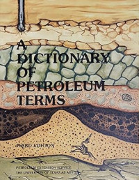 Image of A Dictionary of Petroleum Terms