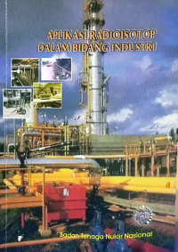 Image of Aplikasi Radioisotop dalam Bidang Industri