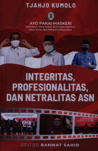 Integritas, Profesionalitas, dan Netralitas ASN; Tjahjo Kumolo