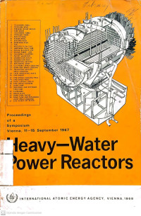 Heavy-Water Power Reactors: Proceedings of a Symposium Vienna, 11-15 September 1967