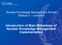 Introduction of Main Milestones of Nuclear Knowledge Management Implementation (PPT)