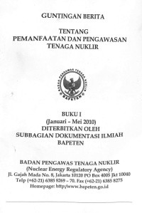 Guntingan Berita Tentang Pemanfaatan Dan Pengawasan Tenaga Nuklir: Buku I Januari S.D.Mei 2010