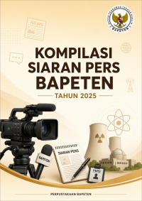 Image of Kompilasi Siaran Pers BAPETEN 2025