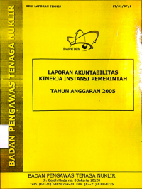Image of Laporan Akuntabilitas Kinerja BAPETEN Tahun 2005
