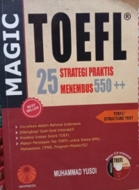 Magic Toefl: 25 Strategi Praktis Menembus 550++ + CD (D0596A)