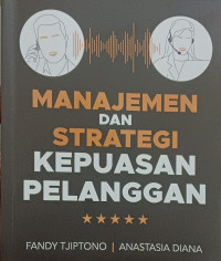 Manajemen Dan Strategi Kepuasan Pelanggan