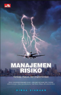 Image of Manajemen Risiko: Konsep, Kasus dan Implementasi