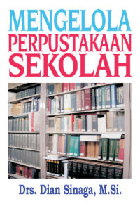 Image of Mengelola Perpustakaan Sekolah