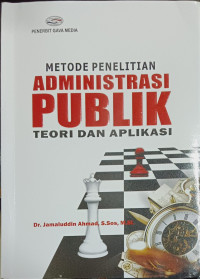 Metode Penelitian Administrasi Publik: Teori dan Aplikasi