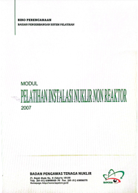 Modul Pelatihan Instalasi Nuklir Non Reaktor 2007