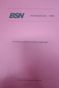 Pedoman 603-1999 Kurikulum Pelatihan Auditor Lingkungan