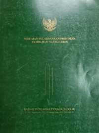 Pedoman Pelaksanaan Protokol Tambahan Safeguards