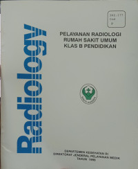 Pelayanan Radiologi Rumah Sakit Umum Kelas B Pendidikan