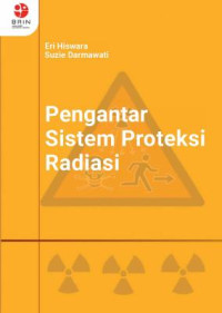 Pengantar Sistem Proteksi Radiasi