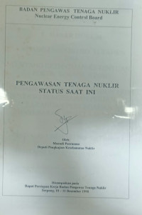 Pengawasan Tenaga Nuklir Status Saat Ini