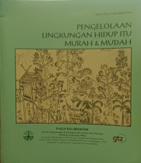 Image of Pengelolaan Lingkungan Hidup itu Murah & Mudah