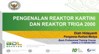 Pengenalan Reaktor KARTINI dan Reaktor TRIGA 2000