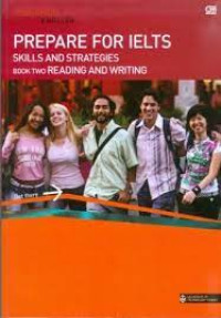 Prepare for Ielts Skills and Strategies, Book Two: Reading and Writing, Indonesian Edition