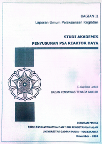 Image of Studi Akademis Penyusunan PSA Reaktor Daya