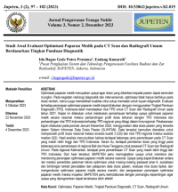 Studi Awal Evaluasi Optimisasi Paparan Medik pada CT Scan dan Radiografi Umum Berdasarkan Tingkat Panduan Diagnostik | JUPETEN 2023