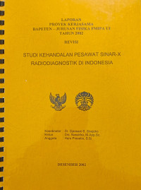 Studi Kehandalan Pesawat Sinar-X Radiodiagnostik Di Indonesia