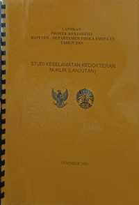 Studi Keselamatan Kedokteran Nuklir (Lanjutan)